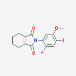 2-(2-fluoro-4-iodo-5-methoxyphenyl)-4,5,6,7-tetrahydroisoindole-1,3-dione