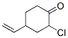 Cyclohexanone,  2-chloro-4-ethenyl-